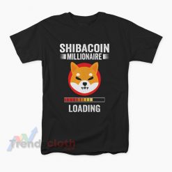 Shiba Coin The Millionaire Loading T-Shirt