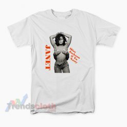 Miss Jackson If You're Nasty Janet Jackson T-Shirt