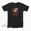 Ffxiv 16 Vuln Stacks I’m Fine T-Shirt