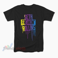 WWE Seth Freakin' Rollins T-Shirt