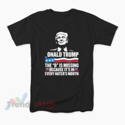 Kid Rock Donald Trump The D Is Missing T-Shirt