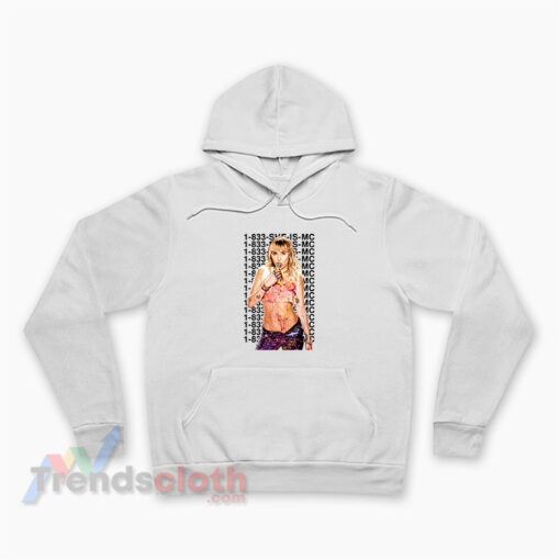 Miley Cyrus 1-833-She-Is-Mc Hoodie