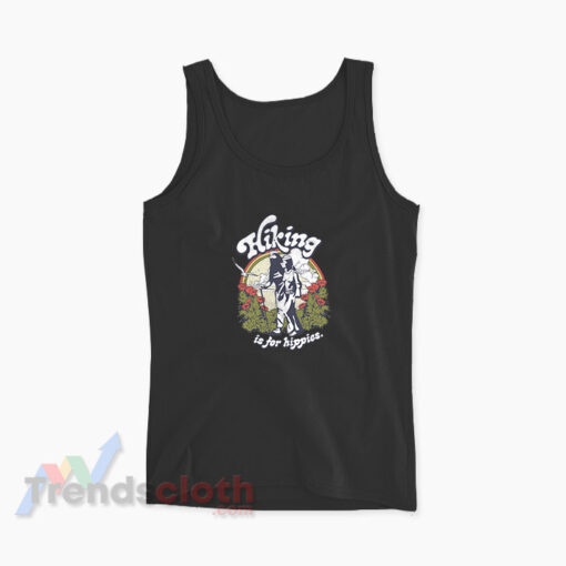 Hot Rod Hiking Is For Hippies Tank Top