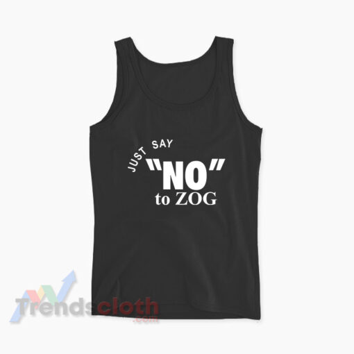 Randy Weaver Just Say No To Zog Tank Top