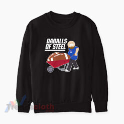 Brian Daboll Talkin' Giants Daballs Of Steel Sweatshirt