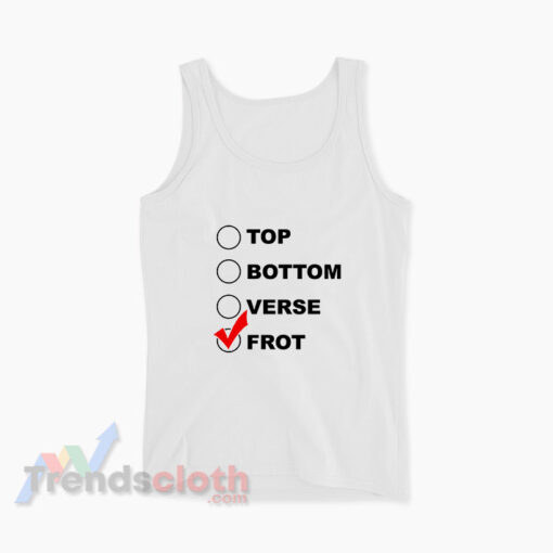 Top Bottom Verse Frot Tank Top