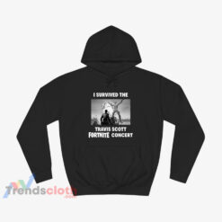 I Survived The Travis Scott Fortnite Concert Hoodie