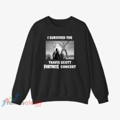 I Survived The Travis Scott Fortnite Concert Sweatshirt