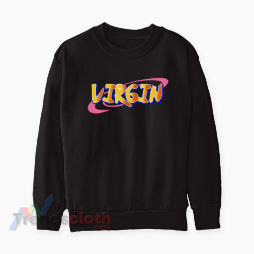 Naruto Virgin Logo Parody Sweatshirt